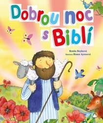 Ayersová, Honor; Boyelová, Renita - Dobrou noc s Biblí