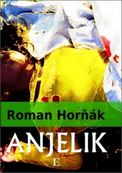 Horňák, Roman - Anjelik