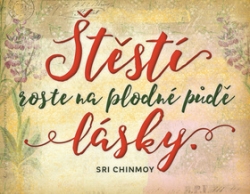 Chinmoy, Sri - Magnet na lednici Štěstí roste