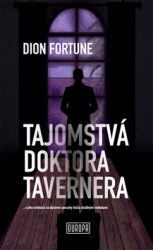 Fortune, Dion - Tajomstvá doktora Tavernera