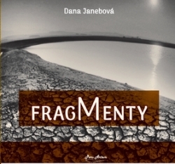 Janebová, Dana - Fragmenty