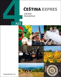 Holá, Lída; Bořilová, Pavla - Čeština Expres 4 (A2/2) + CD