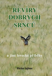 Lajtner, Václav - Revíry dobrých srnců