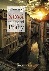 Černý, David - Nová tajemství Prahy