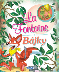 de La Fontaine, Jean - La Fontaine Bájky