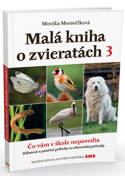 Moravčíková, Monika - Malá kniha o zvieratách 3