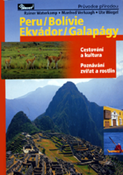 Verhaagh, Manfred; Watwrkamp, Rainer; Wiegel, Ute - Peru / Bolívie / Ekvádor / Galapágy