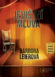 Leierová, Barbora - Jevištní mluva