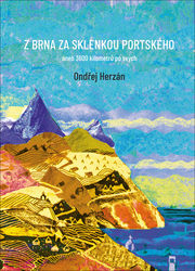 Herzán, Ondřej - Z Brna za sklenkou portského