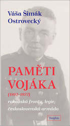 Šimák-Ostrovecký, Váša - Paměti vojáka (1892-1977)