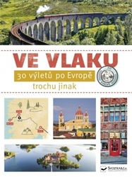 Ve vlaku 30 výletů po Evropě trochu jinak