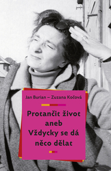 Burian, Jan; Kočová, Zuzana - Protančit život
