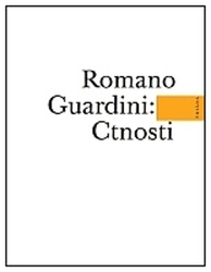 Guardini, Romano - Ctnosti