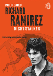 Carlo, Philip - Richard Ramirez Night Stalker
