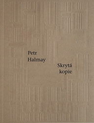 Halmay, Petr - Skrytá kopie