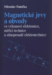 Patočka, Miroslav - Magnetické jevy a obvody