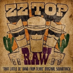 ZZ Top - Raw (&#039;That Little Ol&#039; Band From Texas)