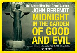 Berendt, John - Midnight in the Garden of Good and Evil