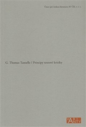 Tanselle, G. Thomas - Principy textové kritiky