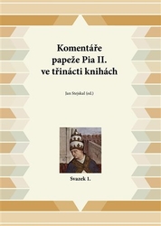 Stejskal, Jan - Komentáře papeže Pia II. ve třinácti knihách
