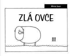 Jareš, Michal - Zlá ovce III