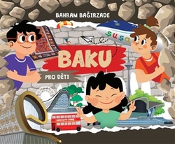 Bagirzade, Bahram - Baku pro děti