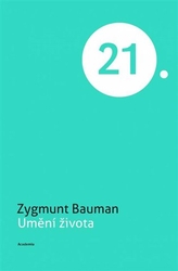 Bauman, Zygmunt - Umění života