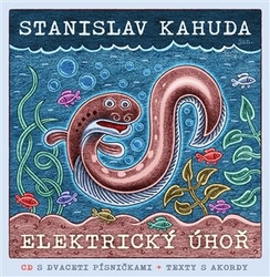 Kahuda, Stanislav - Elektrický úhoř