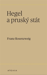 Rosenzweig, Franz - Hegel a pruský stát