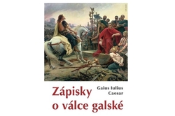 Caesar Gaius Iulius - Zápisky o válce galské